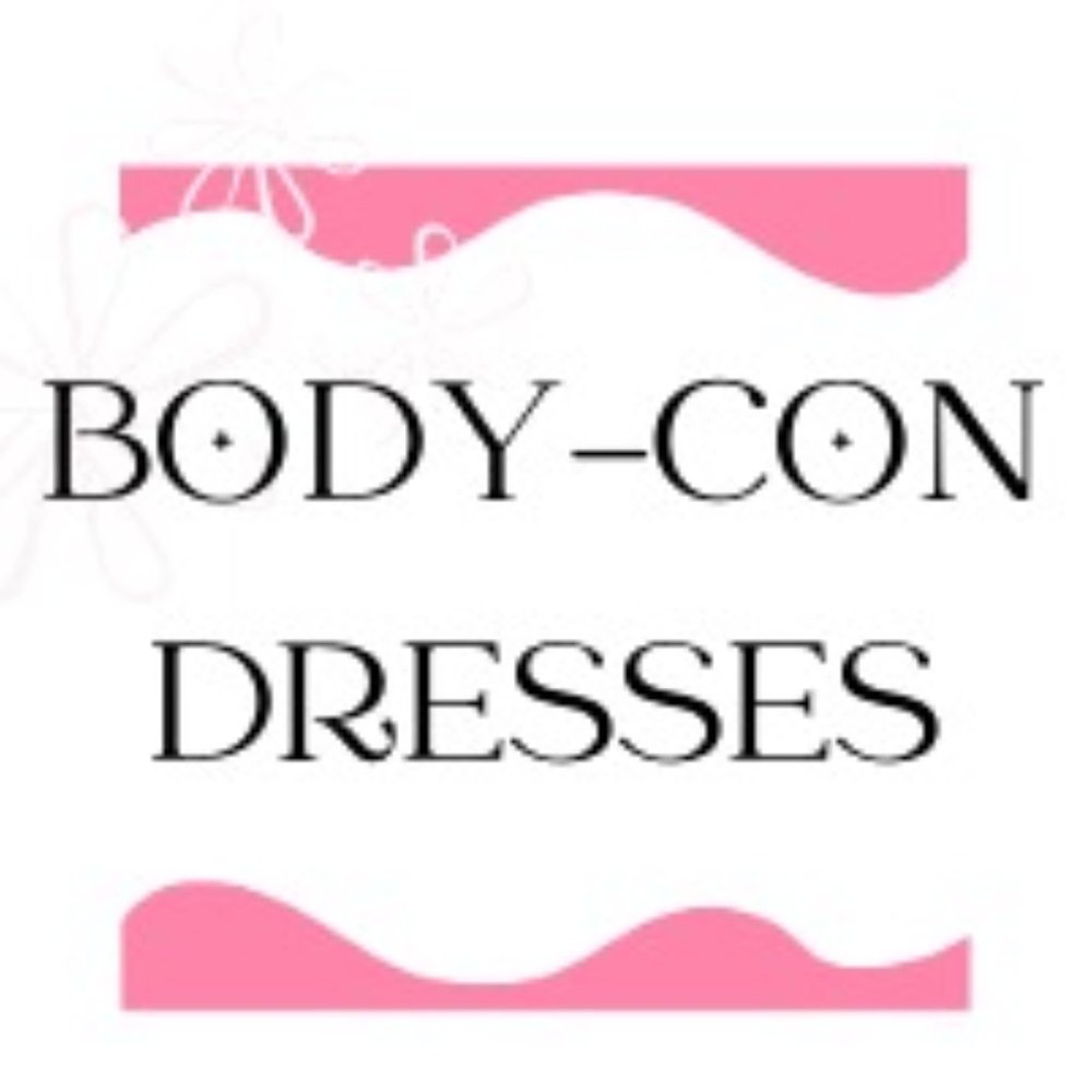 Body Con Dresses